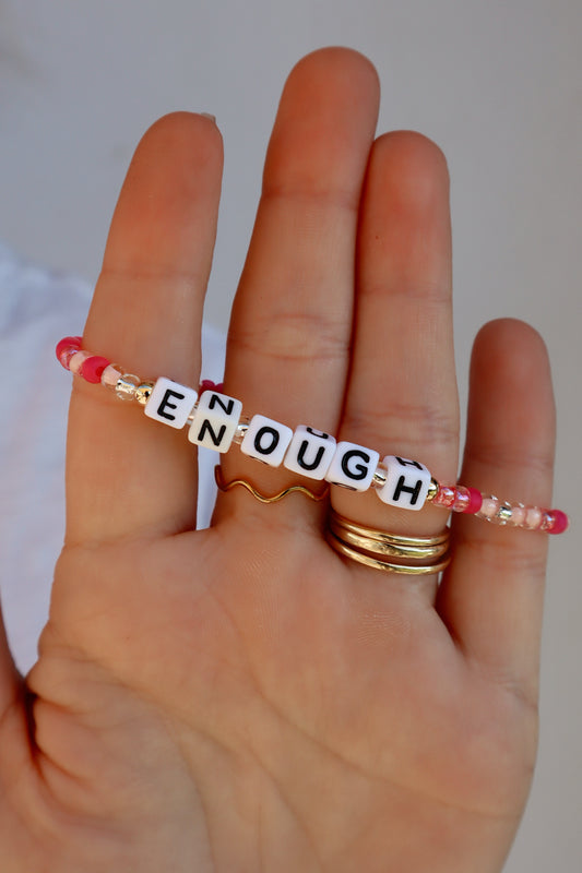 Enough- Pink Mix