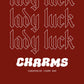 Lady Luck Charms